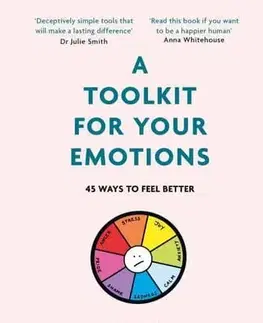 Psychológia, etika A Toolkit for Your Emotions - Emma Hepburn