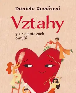 Partnerstvo Vztahy aneb 7+1 osudových omylů - Daniela Kovářová