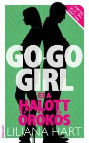 Detektívky, trilery, horory Go-go girl és a halott örökös - Liliana Hart