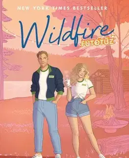 Romantická beletria Wildfire - Futótűz - Hannah Grace
