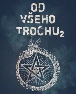 Novely, poviedky, antológie Od všeho trochu 2 - Lucie Ortega