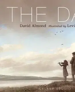 V cudzom jazyku The Dam - David Almond,Levi Pinfold