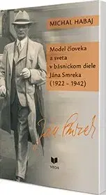 Literatúra Model človeka a sveta v básnickom diele - Michal Habaj