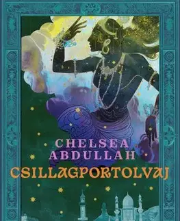 Sci-fi a fantasy Csillagportolvaj - Chelsea Abdullah