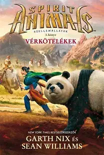 Dobrodružstvo, napätie, western Szellemállatok 3: Vérkötelékek - Garth Nix,Sean Williams