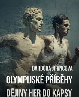 História - ostatné Olympijské příběhy - Barbora Jiřincová