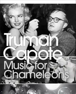 Cudzojazyčná literatúra Music for Chameleons - Truman Capote