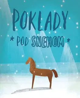Pre deti a mládež - ostatné Poklady pod snehom - Patricia St. John
