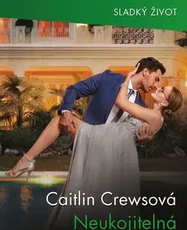 Erotická beletria Neukojitelná touha - Caitlin Crews