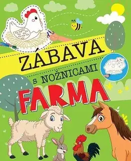 Pre deti a mládež - ostatné Zábava s nožnicami - Farma