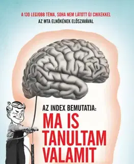 Prírodné vedy - ostatné Ma is tanultam valamit - Gábor Stöckert