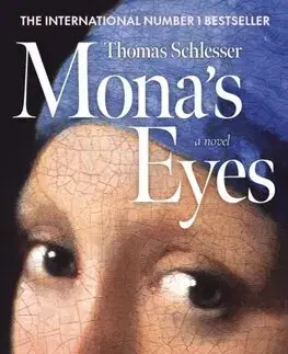 Svetová beletria Mona’s Eyes - Thomas Schlesser,Hildegarde Serle