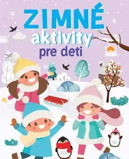 Nalepovačky, vystrihovačky, skladačky Zimné aktivity pre deti