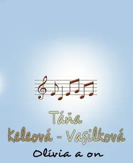 Slovenská beletria Olívia a on - Táňa Keleová-Vasilková