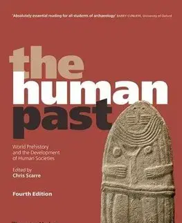 Archeológia, genealógia a heraldika The Human Past - Chris Scarre