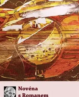 Kresťanstvo Novéna s Romanem Guardinim - Kolektív autorov