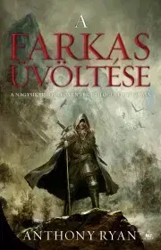 Sci-fi a fantasy A farkas üvöltése - Anthony Ryan