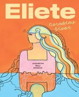 Svetová beletria Eliete - Normálny život - Dulce Maria Cardoso