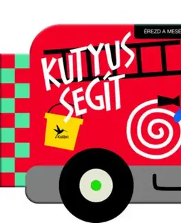 Leporelá, krabičky, puzzle knihy Érezd a mesét! - Kutyus segít - Tűzoltó