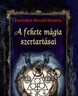 Mágia a okultizmus A fekete mágia szertartásai