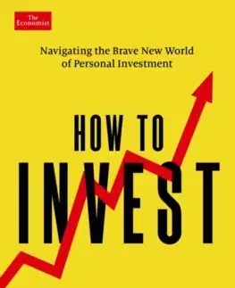 Financie, finančný trh, investovanie How to Invest - Stanyer Peter,Masood Javaid,Stephen Satchell