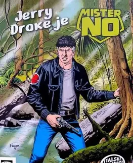 Komiksy Mister No 1: Jerry Drake je Mister No - Massimo Cipriani,Michele Masiero,Luigi Mignacco