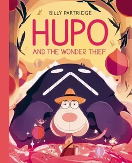 Beletria - ostatné Hupo and the Wonder Thief - Billy Partridge