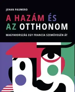 Sociológia, etnológia A hazám és az otthonom - Jehan Paumero