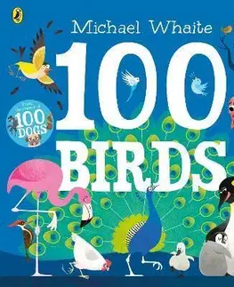 V cudzom jazyku 100 Birds - Michael Whaite