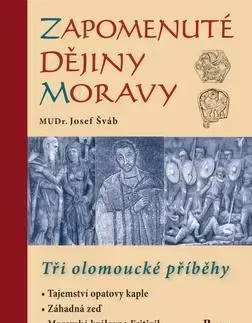 Historické romány Zapomenuté dějiny Moravy - J. Šváb