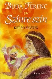 Pre deti a mládež - ostatné Színre szín - Ferenc Buda