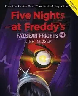 V cudzom jazyku Step Closer Five Nights at Freddys - Scott Cawthon,Kolektív autorov
