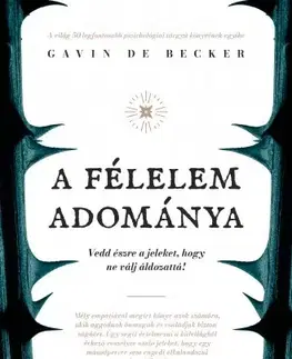 Rozvoj osobnosti A félelem adománya - Gavin de Becker