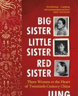 Svetové dejiny, dejiny štátov Big Sister, Little Sister, Red Sister - Jung Chang