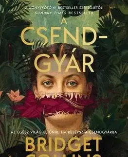 Svetová beletria A csendgyár - Bridget Collins