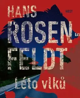 Detektívky, trilery, horory Léto vlků - Hans Rosenfeldt,Karolína Kloučková