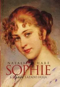 História - ostatné Sophie, Sissi lázadó húga - Natalie Scharf