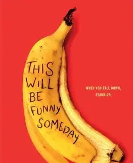 Young adults This Will Be Funny Someday - Katie Henry