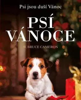 Svetová beletria Psí Vánoce - W. Bruce Cameron