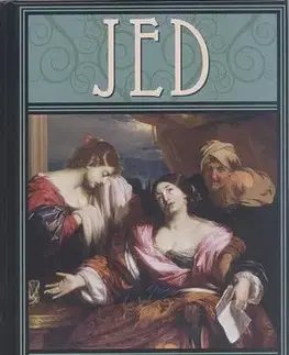 Svetové dejiny, dejiny štátov Jed - Ilustrovaná historie - Joel Levy