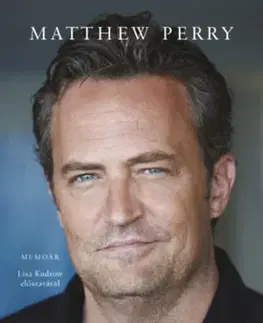 Film, hudba Jóbarátok, szerelmek és az a Rettenet - Matthew Perry