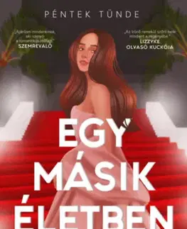 Romantická beletria Egy másik életben - Tünde Péntek
