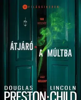 Detektívky, trilery, horory Átjáró a múltba - Douglas Preston,Lincoln Child