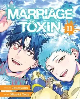 Beletria - ostatné Marriage Toxin, Vol. 11 - Joumyaku
