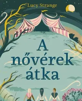 Dobrodružstvo, napätie, western A nővérek átka - Lucy Strange