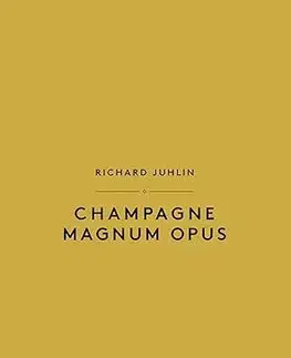 Nápoje - ostatné Champagne Magnum Opus - Richard Juhlin