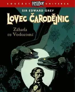 Komiksy Lovec čarodějnic 3: Záhada ve Vodozemí - Kim Newman,Maura McHugh
