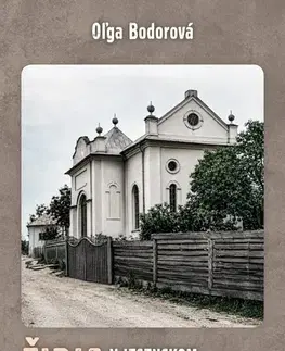 Slovenské a české dejiny Židia v Jesenskom v Gemeri-Malohonte - Oľga Bodorová