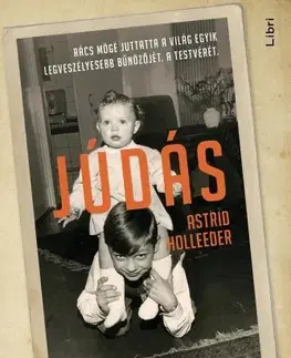 Beletria - ostatné Júdás - Astrid Holleeder