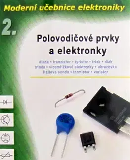 Veda, technika, elektrotechnika Moderní učebnice elektroniky 2